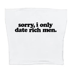 I Date Only Rich Men Y2K Tube Top